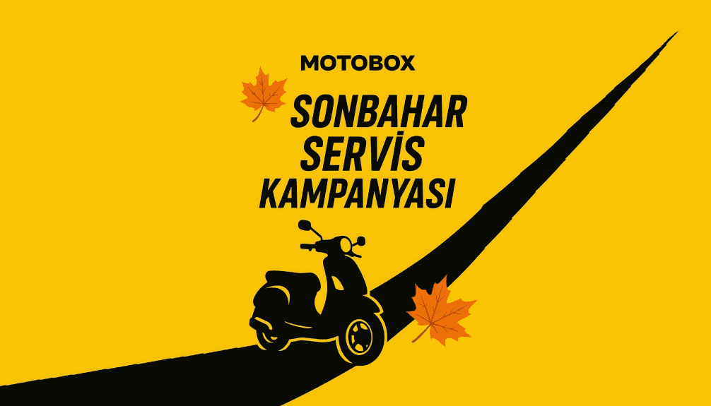 Kapak görseli – Motobox Sonbahar Servis Kampanyası: Orijinal Parçalarda Büyük İndirim, Maksimum Sürüş Keyfi